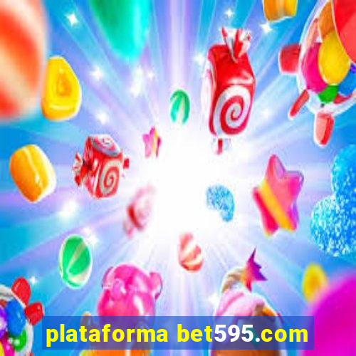 plataforma bet595.com